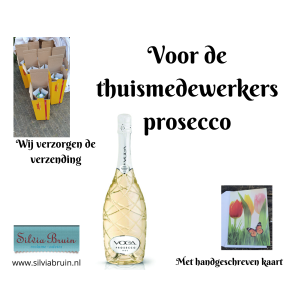 Voor de thuismedewerkers prosecco